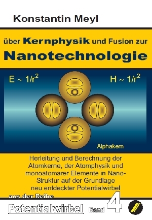 Potentialwirbel Band 4 - Konstantin Meyl