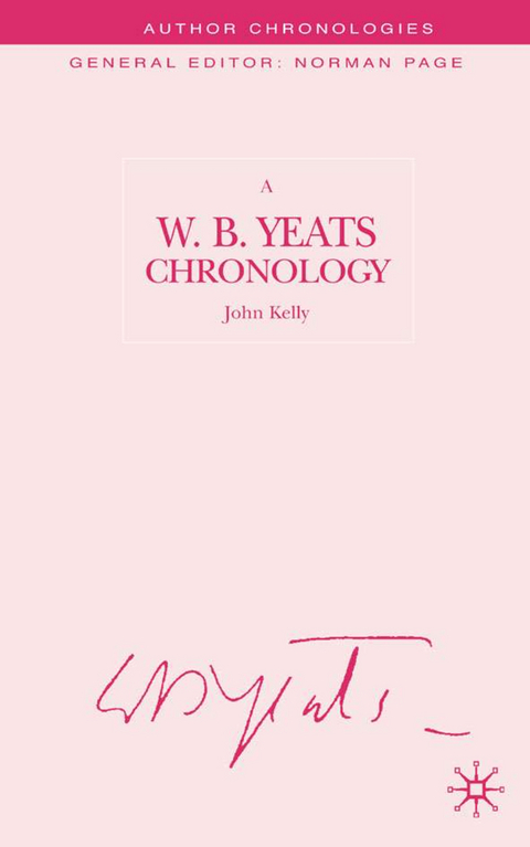 A W.B. Yeats Chronology - J. Kelly
