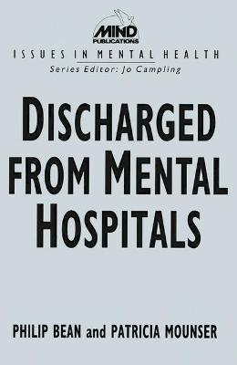 Discharged from Mental Hospitals - Philip Bean, Patricia Mounser