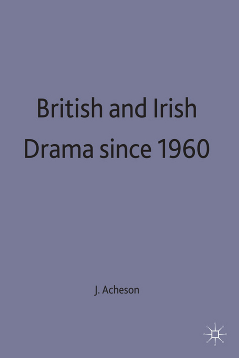 British and Irish Drama since 1960 - 