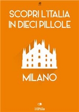 Scopri l'Italia in 10 Pillole - Milano - Enw European New Multimedia Technologies