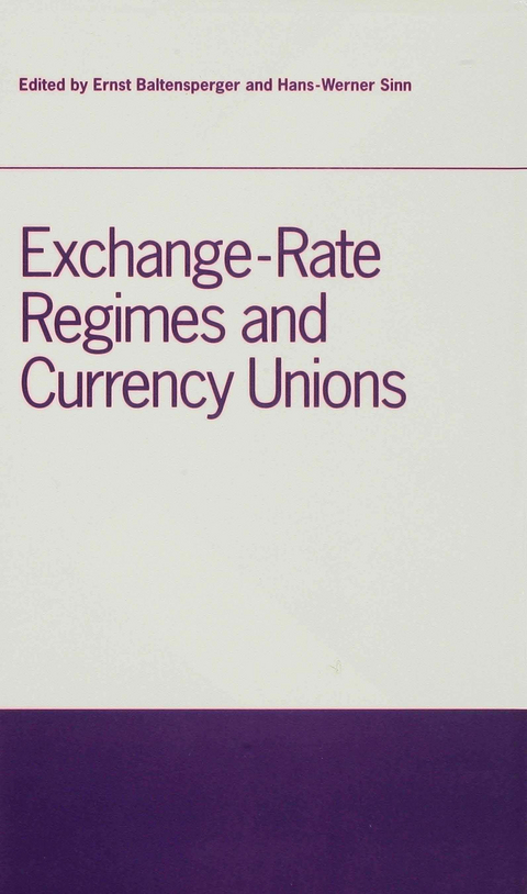 Exchange-Rate Regimes and Currency Unions - 