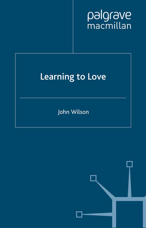 Learning to Love - J. Wilson