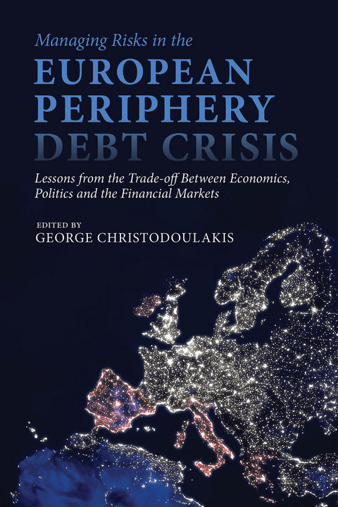 Managing Risks in the European Periphery Debt Crisis - 