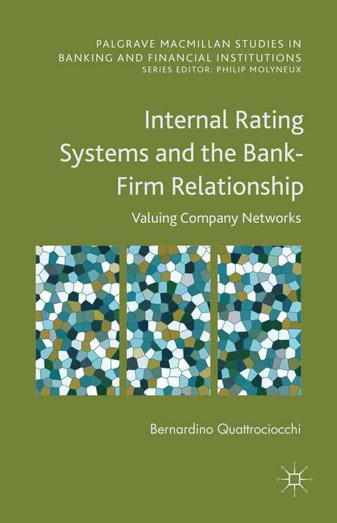 Internal Rating Systems and the Bank-Firm Relationship - Bernardino Quattrociocchi