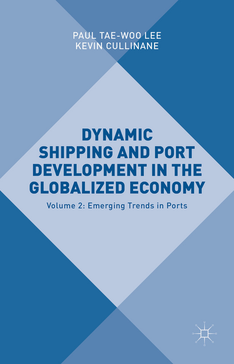 Dynamic Shipping and Port Development in the Globalized Economy - 