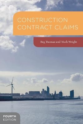 Construction Contract Claims - Reg Thomas, Mark Wright