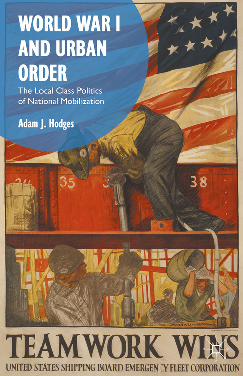 World War I and Urban Order - Adam J. Hodges
