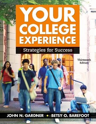 Your College Experience - Betsy Barefoot, John Gardner