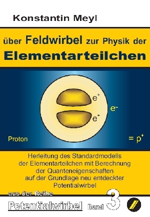 Potentialwirbel Band 3 - Konstantin Meyl