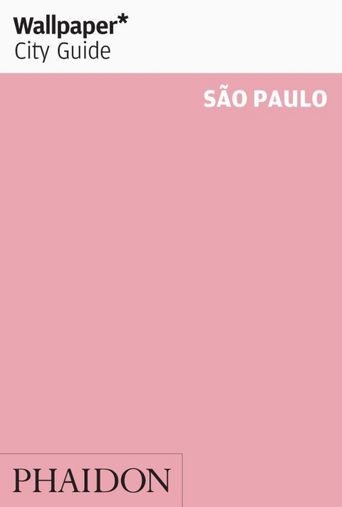 Wallpaper* City Guide Sao Paulo 2012 -  Wallpaper*