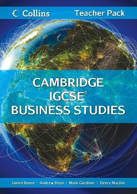 Cambridge IGCSE™ Business Studies Teacher Resource Pack - James Beere, Mark Gardiner, Denry Machin, Andrew Dean