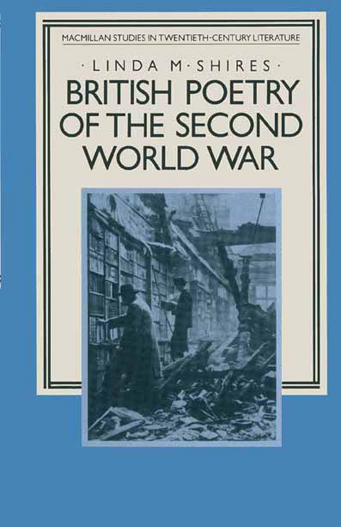 British Poetry of the Second World War - L. Shires