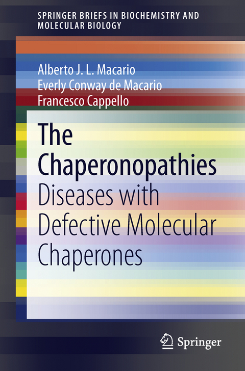 The Chaperonopathies - Alberto J.L. Macario, Everly Conway de Macario, Francesco Cappello