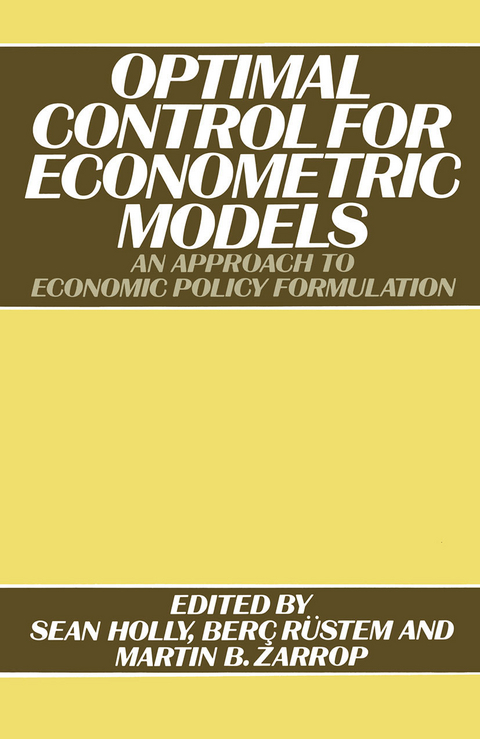Optimal Control for Econometric Models - S. Holly, M. Zarrop