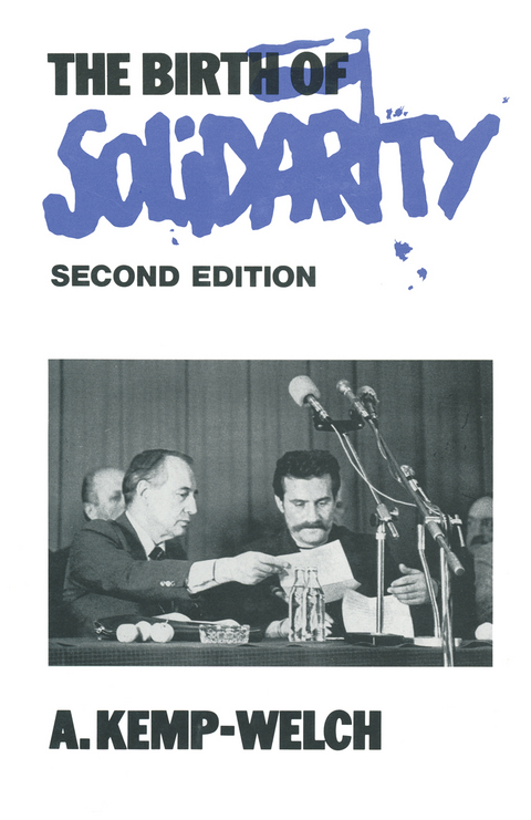 The Birth of Solidarity - A. Kemp-Welch