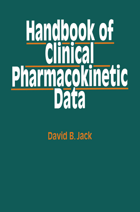 Handbook of Clinical Pharmacokinetic Data - David B. Jack
