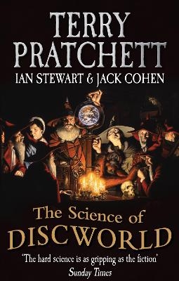 The Science Of Discworld - Terry Pratchett, Ian Stewart, Jack Cohen