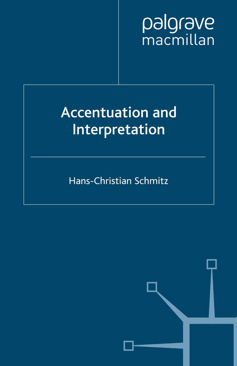 Accentuation and Interpretation - H. Schmitz