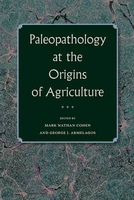 Paleopathology at the Origins of Agriculture - 