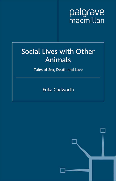 Social Lives with Other Animals - E. Cudworth