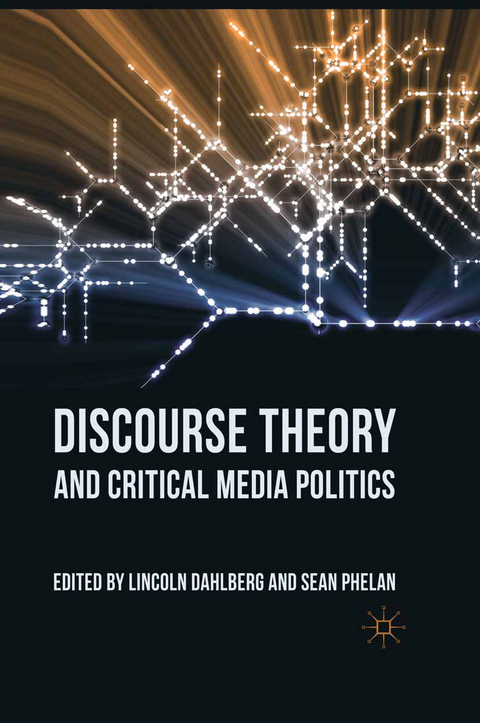 Discourse Theory and Critical Media Politics - 