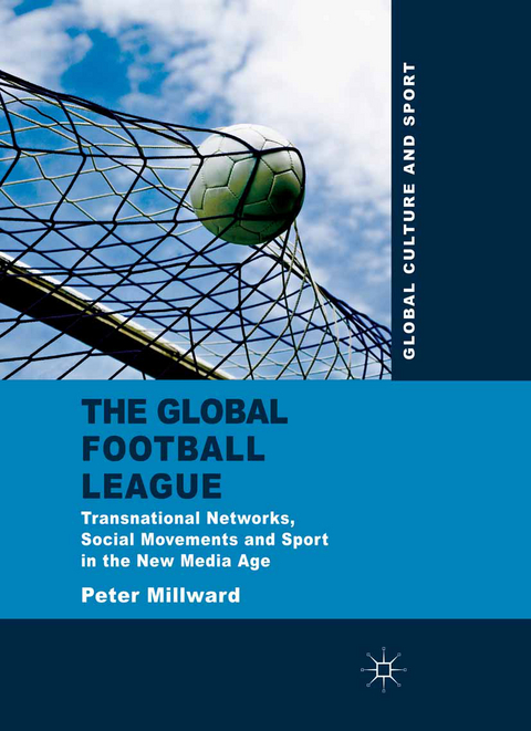 The Global Football League - P. Millward