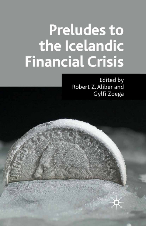 Preludes to the Icelandic Financial Crisis - 