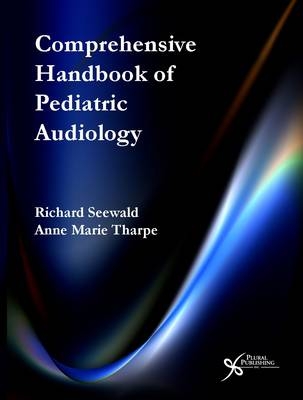 Comprehensive Handbook of Pediatric Audiology - 