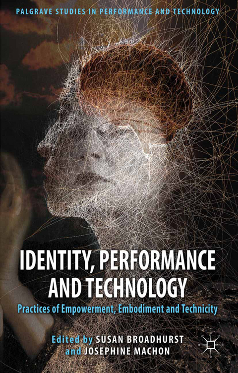 Identity, Performance and Technology - 