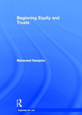 Beginning Equity and Trusts - Mohamed Ramjohn