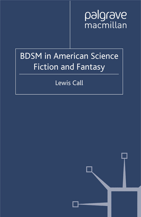 BDSM in American Science Fiction and Fantasy - L. Call