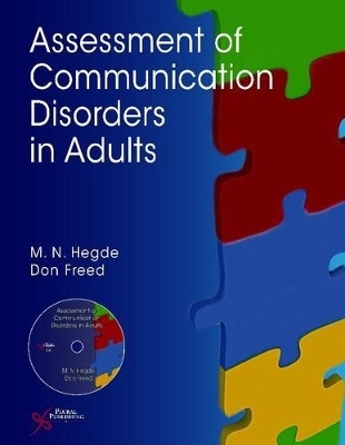 Assessment of Communication Disorders in Adults - M. N. Hegde, Don Freed