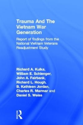 Trauma And The Vietnam War Generation - Richard A. Kulka
