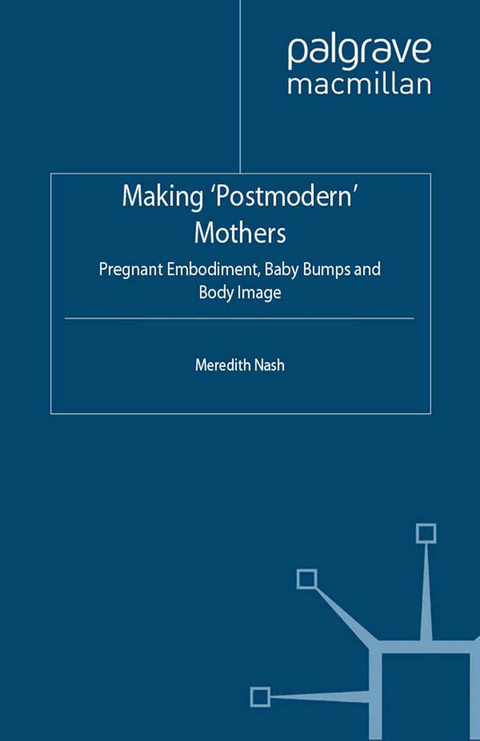 Making 'Postmodern' Mothers - M. Nash