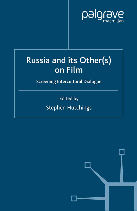 Russia and its Other(s) on Film - 