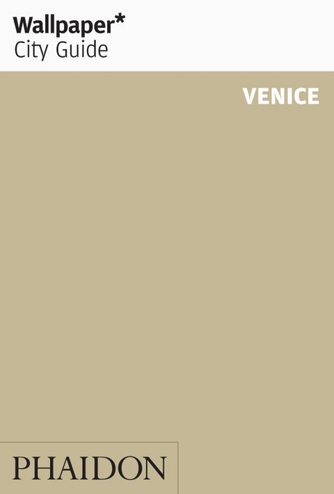 Wallpaper* City Guide Venice 2013 -  Wallpaper*