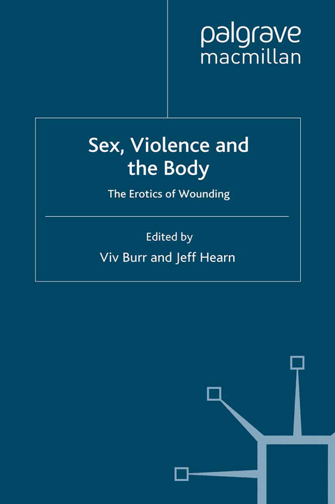 Sex, Violence and the Body - 