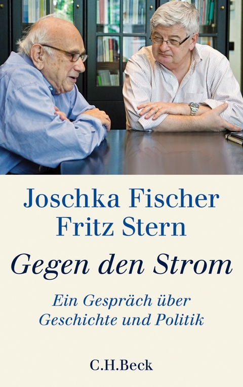 Gegen den Strom - Joschka Fischer, Fritz Stern