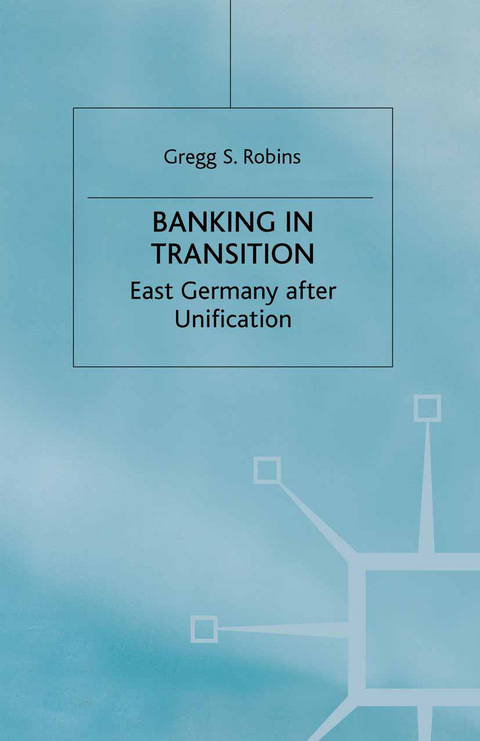 Banking in Transition - G. Robins