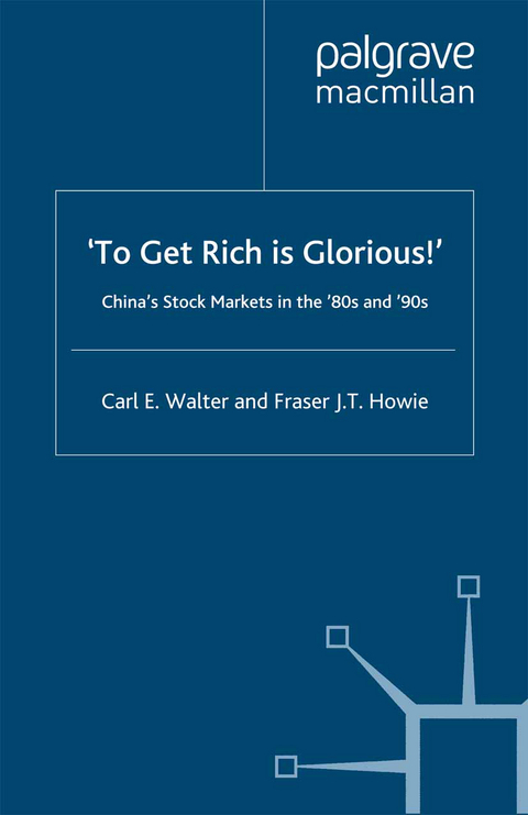To Get Rich is Glorious! - C. Walter, F. Howie