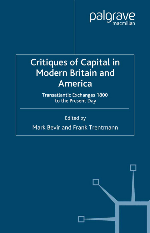 Critiques of Capital in Modern Britain and America - 