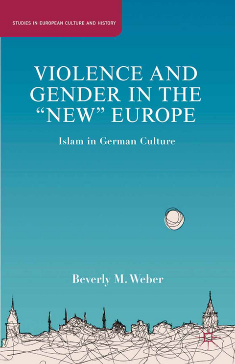 Violence and Gender in the "New" Europe - B. Weber
