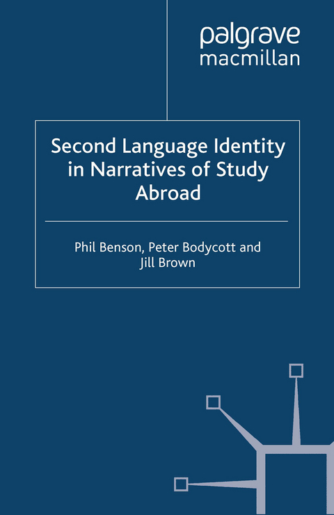 Second Language Identity in Narratives of Study Abroad - P. Benson, G. Barkhuizen, P. Bodycott, J. Brown