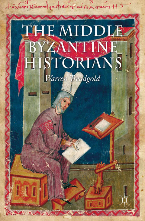The Middle Byzantine Historians - W. Treadgold