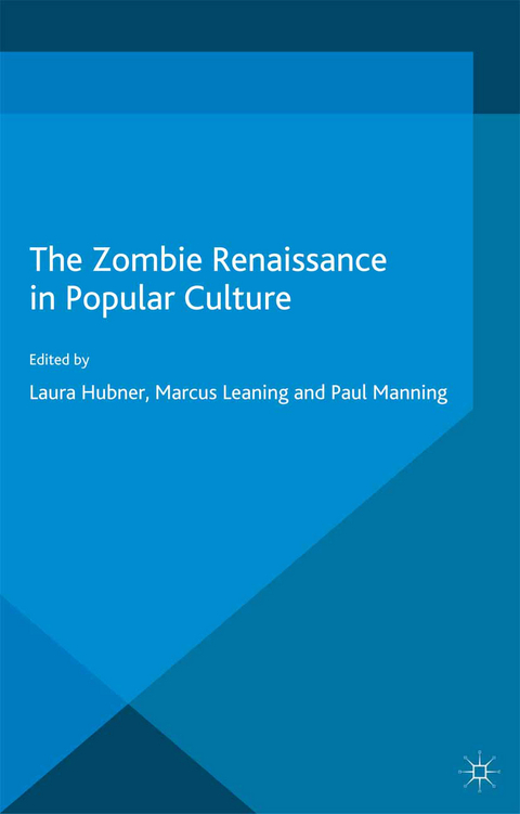 The Zombie Renaissance in Popular Culture - 