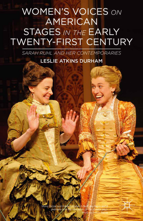 Women's Voices on American Stages in the Early Twenty-First Century - L. Durham