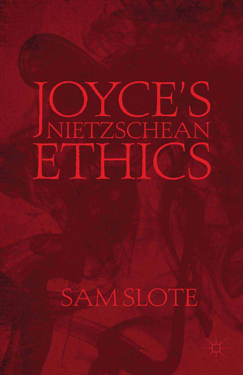 Joyce’s Nietzschean Ethics - S. Slote