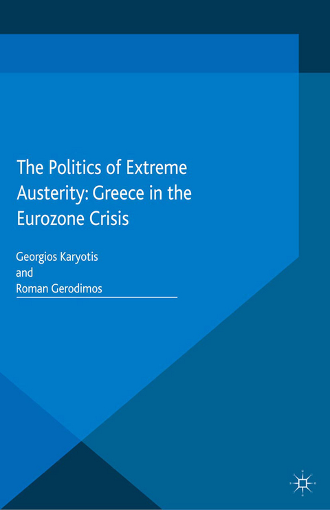 The Politics of Extreme Austerity - 