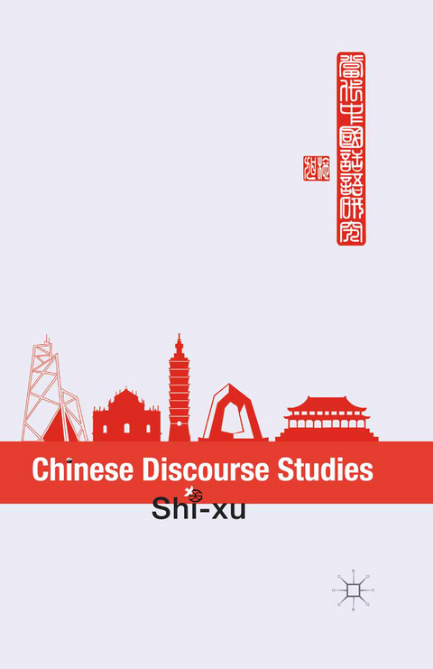 Chinese Discourse Studies - S. Xu